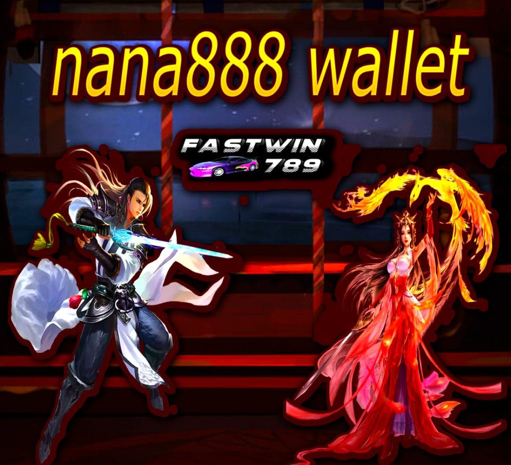 nana888 wallet
